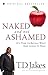 Naked and Not Ashamed: It's...