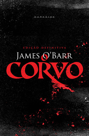 O Corvo - Edição Definitiva