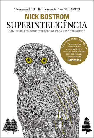 Superinteligência: caminhos, perigos, estratégias