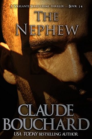 The Nephew: A Vigilante Series crime thriller (Kindle Edition)