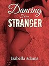 Dancing for a Stranger