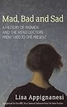 Mad, Bad And Sad:...