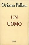 Un uomo by Oriana Fallaci