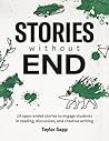 Stories Without End by Taylor Sapp