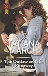 The Outlaw and the Runaway (Harlequin Historical)