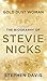 Gold Dust Woman: The Biography of Stevie Nicks
