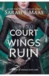 A Court of Wings and Ruin by Sarah J. Maas