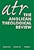The Anglican Theological Review by Jason A. Fout