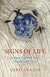 Signs of Life by Gerri Frager