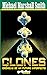 Clones: Crónicas de un futu...
