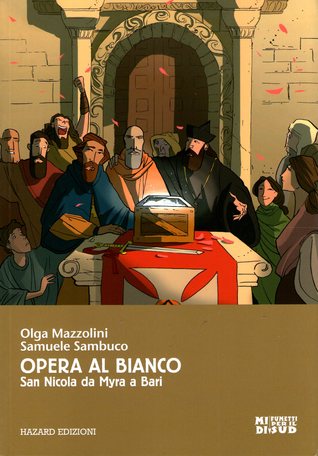 Opera al bianco: San Nicola da Myra a Bari (Paperback)