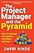 The Project Manager and the...
