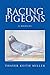 Racing Pigeons: A Manual
