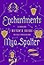 Enchantments: A Modern Witc...