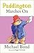 Paddington Marches on (Paddington, #6)