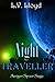 Night Traveller