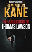The Abduction Of Thomas Lawson