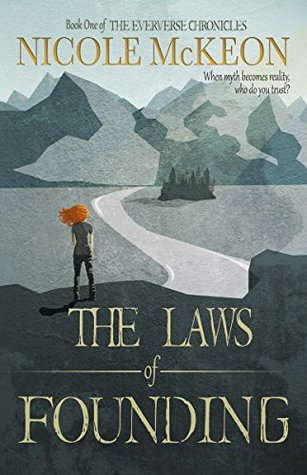 The Laws of Founding (The Eververse Chronicles #1)