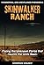 Skinwalker Ranch: Facing th...
