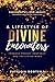 A Lifestyle of Divine Encou...