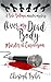 Over My Dead Body: Murder a...