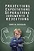 Projections, Expectations, Separations, Judgments & Rejections