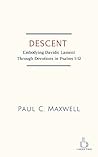 Descent: Lament, Confession, and Request in Psalms 1-12