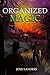 Organized Magic (Mind over Magic #2)