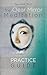 The Clear Mirror Meditation Practice Guide