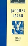 Jacques Lacan (Modern Cultural Theorists)