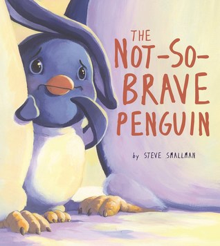 Not-So-Brave Penguin (Hardcover)