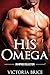 His Omega Collection (His O...