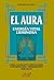 El Aura. Energía vital lumi...