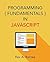 Programming Fundamentals in JavaScript