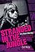 Stranded in the Jungle: Jerry Nolan's Wild Ride: A Tale of Drugs, Fashion, the New York Dolls and Punk Rock