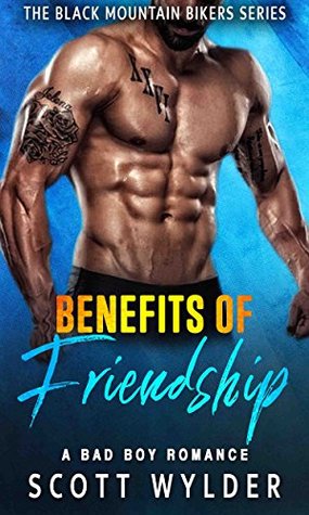 Benefits of Friendship (Black Mountain Bikers #1)
