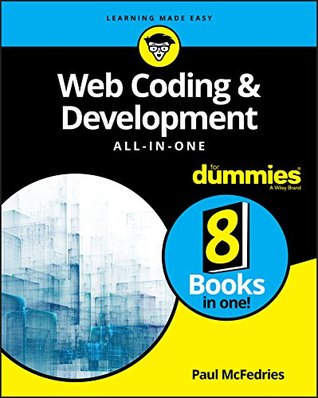 Web Coding & Development All-in-One For Dummies (Kindle Edition)