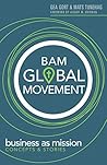 BAM Global Movement: Business as Mission Concepts & Stories