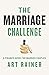 The Marriage Challenge: A F...