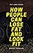 How People Can Lose Fat and...
