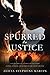 Spurred to Justice: A Novel