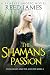 The Shaman's Passion (The K...