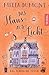 Das Haus aus Licht: Das magische Feuer (Lichtmagie, #2)