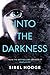 Into the Darkness