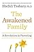 The Awakened Family by Shefali Tsabary