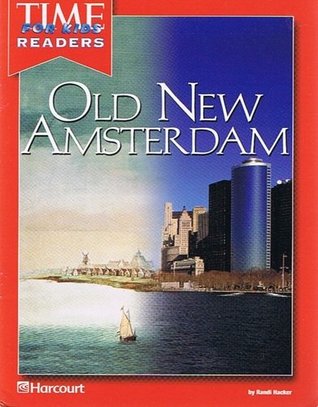 Old New Amsterdam (Time for Kids Readers)