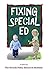Fixing Special Ed