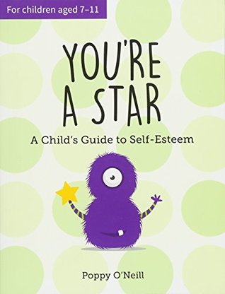 You're a Star: A Child’s Guide to Self-Esteem (Paperback)