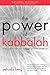 The Power of Kabbalah by From the Teachings of Rav Berg