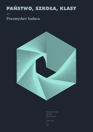 Państwo, szkoła, klasy (Paperback)